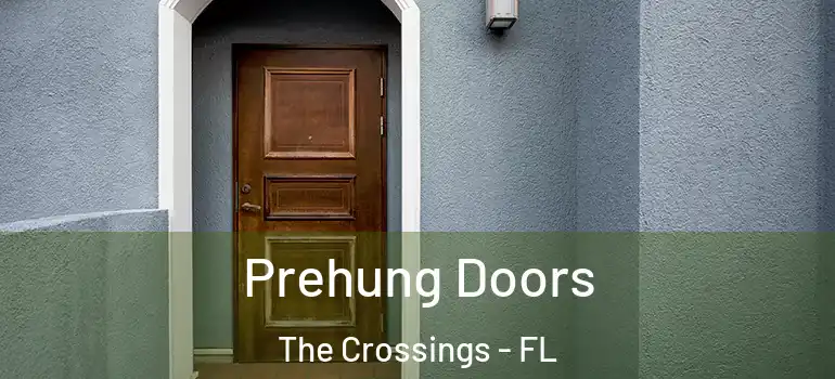  Prehung Doors The Crossings - FL